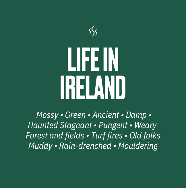 Life in Ireland smell description
